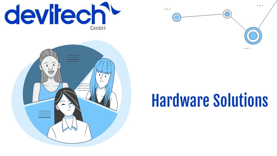 Hardware solutions